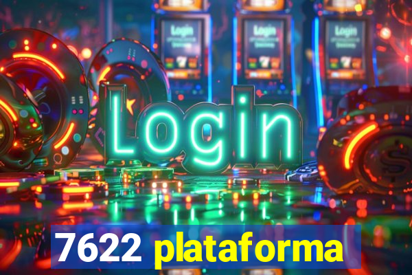 7622 plataforma